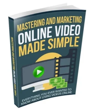 Mastering and Marketing Online-Video-Made-Simple