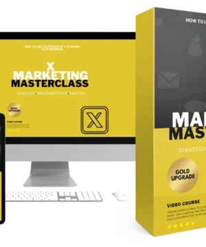 X Marketing Masterclass Video Upgrade